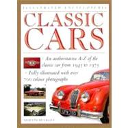Classic Cars : Illustrated Encyclopedia
