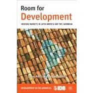 Room for Development Housing Markets in Latin America and the Caribbean