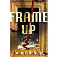 Frame-Up A Knight and Devlin Thriller