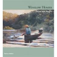 Winslow Homer : Artist and Angler