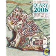 British Library Diary 2006: Historic City Maps