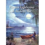 Florida's Lighthouse in the Civil War