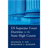 US Supreme Court Doctrine in the State High Courts