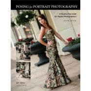 Posing for Portrait Photography A Head-To-Toe Guide for Digital Photographers