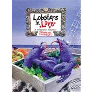 Lobsters in Love: A Whirlpool Romance