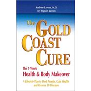 The Gold Coast Cure