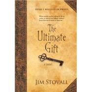 The Ultimate Gift A Novel