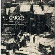 F.L. Griggs (1876-1938):The Architecture of Dreams The Architecture of Dreams