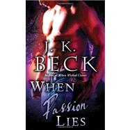 When Passion Lies A Shadow Keepers Novel