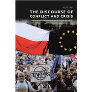 The Discourse of Conflict and Crisis