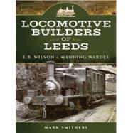 Locomotive Builders of Leeds