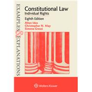 Examples & Explanations for Constitutional Law Individual Rights
