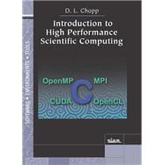 INTRODUCTION TO HIGH PERFORMANCE SCIENTIFIC COMPUTING