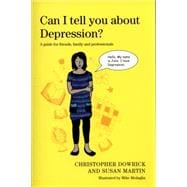 Can I Tell You About Depression?