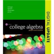 College Algebra Graphs and Models, Loose-Leaf Edition + MyLab Math with Pearson eText Access Card -- 18-Weeks
