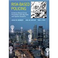 Risk-based Policing