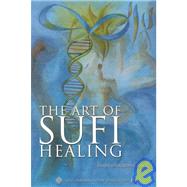 The Art of Sufi Healing