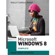 Microsoft® Windows 8: Complete, 1st Edition