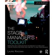 The Stage Manager's Toolkit