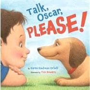 Talk, Oscar, Please!