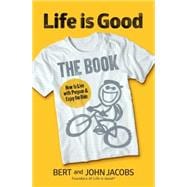 Life is Good The Book