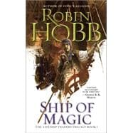 Ship of Magic The Liveship Traders