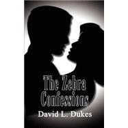 The Zebra Confessions