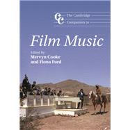 The Cambridge Companion to Film Music
