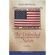 The Unfinished Nation: A Concise History of the American People, Volume 2