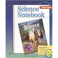 Glencoe iScience, Level Green, Grade 7, Science Notebook, Student Edition
