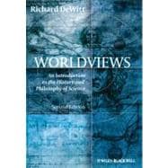 Worldviews : An Introduction to the History and Philosophy of Science