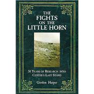 The Fights on the Little Horn