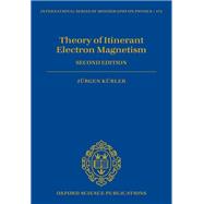 Theory of Itinerant Electron Magnetism