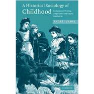 A Historical Sociology of Childhood: Developmental Thinking, Categorization and Graphic Visualization