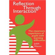 Reflection Through Interaction: The Classroom Experience Of Pupils With Learning Difficulties