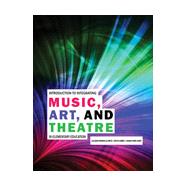 Introduction to Integrating Music  Art  and Theatre in Elementary Education