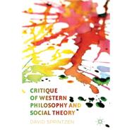 Critique of Western Philosophy and Social Theory