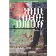 The Changing Landscape of Youth Work