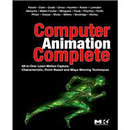 Computer Animation Complete : All-in-one : Learn Motion Capture, Characteristic, Point-based, and Maya Winning Techniques