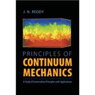Principles of Continuum Mechanics