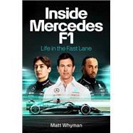 Inside Mercedes F1 Life in the Fast Lane book cover, ISBN 9780593735640
