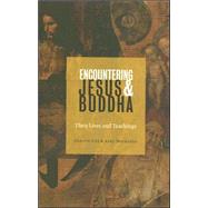 Encountering Jesus & Buddha