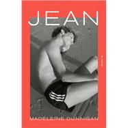 Jean A Novel book cover, ISBN 9781324105640
