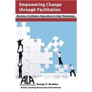 Empowering Change Through Facilitation