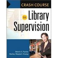 Crash Course in Library Supervision