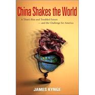 China Shakes the World