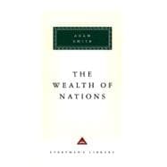 The Wealth of Nations Introduction by D. D. Raphael and John Bayley