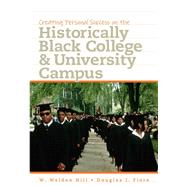 Creating Personal Success on the Historically Black College and University Campus
