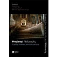 Medieval Philosophy Essential Readings with Commentary