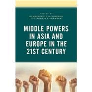 Middle Powers in Asia and Europe in the 21st Century